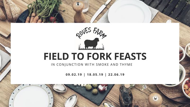 Roves Farm Launches Field to Fork Feasts in Conjunction with Smoke and Thyme.