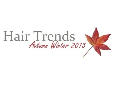 Women's Autumn/Winter Hair Trends '13