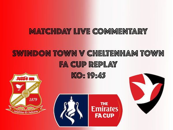 LIVE MATCHDAY COMMENTARY: Swindon Town v Cheltenham Town