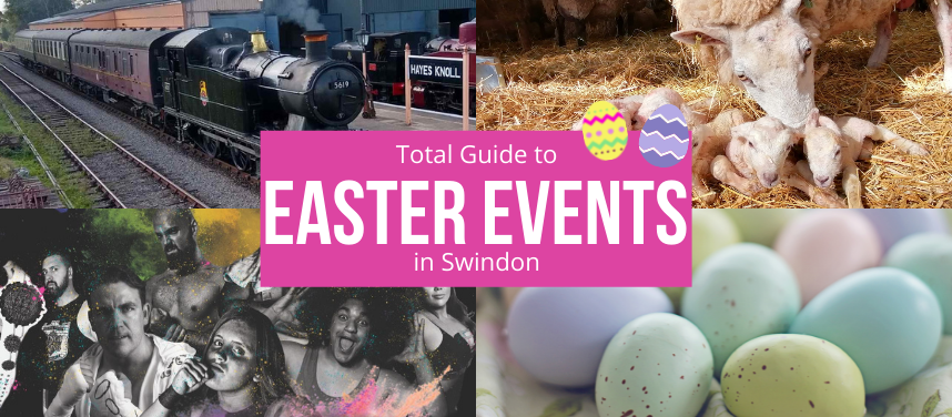 Easter Events in Swindon