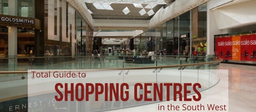 Shopping Centres in the South West