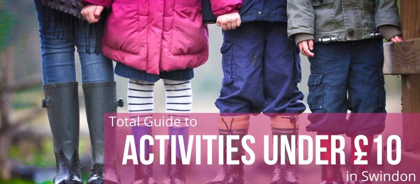 Swindon Kids Activities To Try For Under £10 