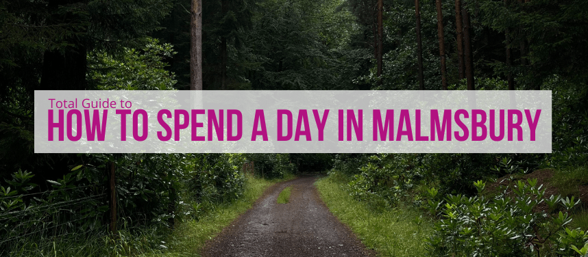 How to spend a day in Malmesbury